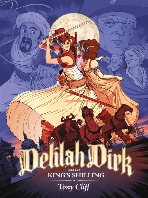 Title details for Delilah Dirk and the King's Shilling by Tony Cliff - Wait list